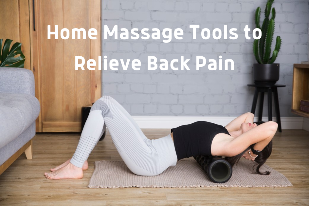 Manage-your-back-pain-by-using-these-massage-tools-at-home