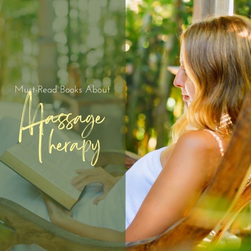 Must-Read Books About Massage Therapy