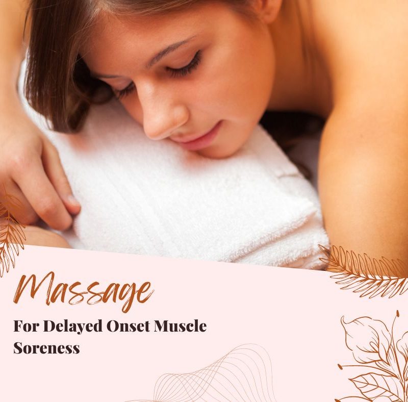 Massaging for Delayed Onset Muscle Soreness
