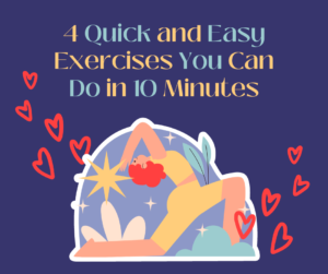 Do you know these quick and easy exercises?
