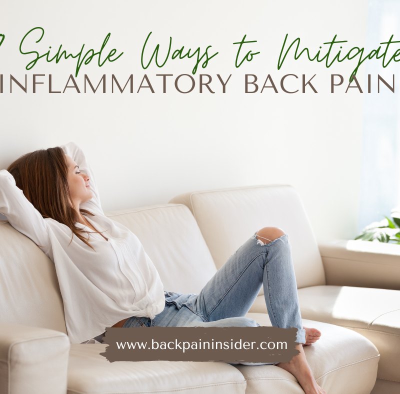8 Simple Ways to Mitigate Inflammatory Back Pain