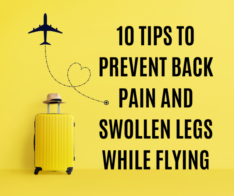 10 Tips to Prevent Back Pain and Swollen Legs While Flying » Back Pain Insider