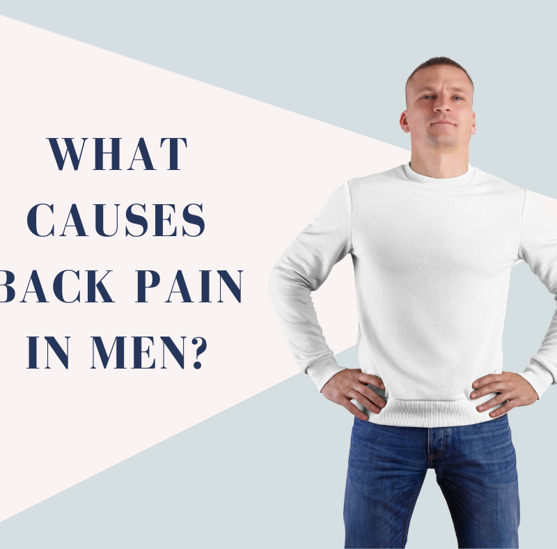 What Causes Back Pain in Men?