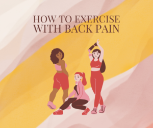 Exercise with back pain is manageable.