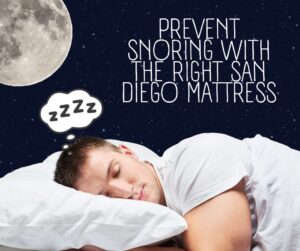san-diego-mattress-quality-affect-your-sleeping-habits-like-snoring