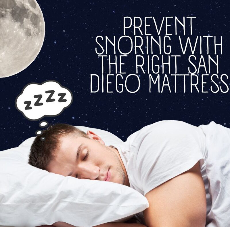 Prevent Snoring with the Right San Diego Mattress
