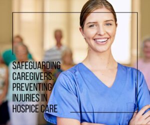 preventing-caregiver-injury-in-los-angeles-hospice-care