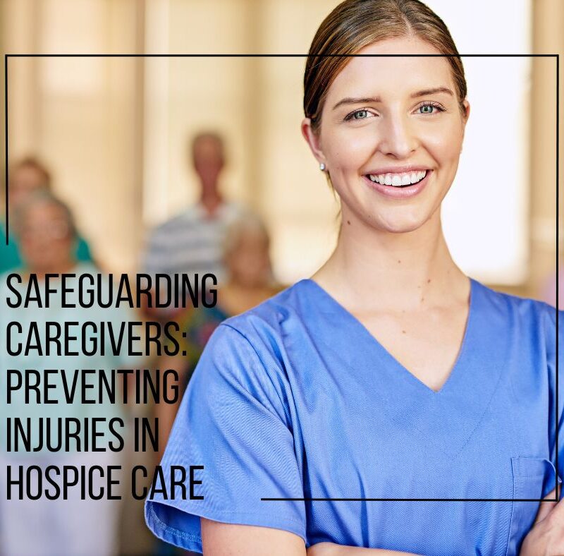 Safeguarding Caregivers: Preventing Injuries in Los Angeles Hospice Care