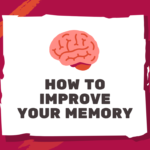 Improve memory with these helpful tips.