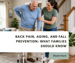 Back-Pain-Aging-and-Fall-Prevention-What-Families-Should-Know